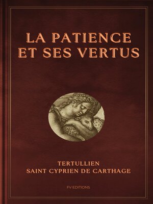 cover image of La Patience et ses vertus
